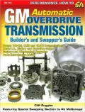 GM Automatic Overdrive Transmission Builder's and Swapper's Guide