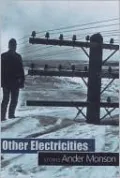 Other Electricities: Stories
