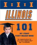University of Illinois 101: My First Text-Board-Book