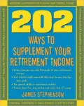 202 Ways to Supplement Your Retirement Income