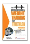 The Ultimate Guide to Weight Training for Triathlon