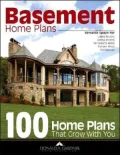 Basement Home Plans: Featuring 100 Homes That Grow with You