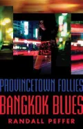 Provincetown Follies, Bangkok Blues