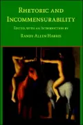 Rhetoric and Incommensurability