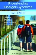 Understanding Asperger's Syndrome: Fast Facts