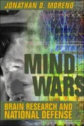 Mind Wars: Brain Research and National Defense