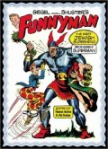 Siegel and Shuster's Funnyman: The First Jewish Superhero, from the Creators of Superman