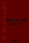 The Red Cross of Gold: The Knight of Death