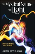Mystical Nature of Light: Divine Paradox of Creation