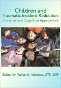 Children And Traumatic Incident Reduction