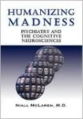 Humanizing Madness