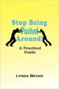 Stop Being Pushed Around!