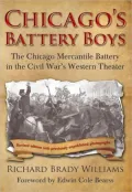 Chicago's Battery Boys: The Chicago Mercantile Exchange Battery In The American Civil War