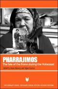 Pharrajimos: The Fate of the Roma During the Holocaust