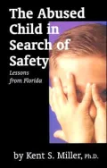 The Abused Child in Search of Safety: Lessons from Florida