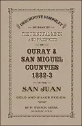 Ouray and San Miguel Mining 1882-1883