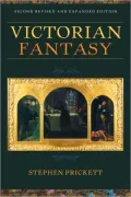 Victorian Fantasy: 2nd Revised and Expanded Edition