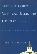 Book cover of Critical Issues in American Religious History: A Reader
