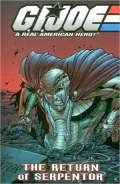 G. I. Joe Vol. 5 : The Return of Serpentor