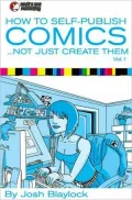 How to Self Publish Comics: Not Just Create Them