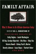 Family Affair: What It Means to be African American Today