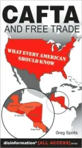 CAFTA and Free Trade: What Every American Should Know