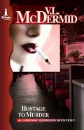 Hostage to Murder (Lindsay Gordon Series #6)