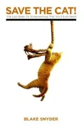 Book cover of Save the Cat!: The Last Book on Screenwriting You'll Ever Need