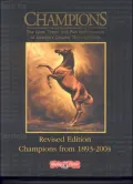 Champions: The Lives, Times, and Past Performances of America's Greatest Thoroughbreds