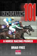 Handicapping 101: A Horse Racing Primer