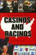 Guide to U.S. Casinos and Racinos
