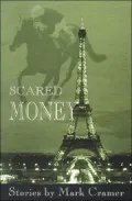 Scared Money