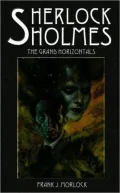 Sherlock Holmes - the Grand Horizontals