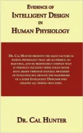Evidence of Intelligent Design in Human Physiology