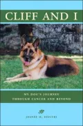 Cliff and I: My Dog's Journey Through Cancer and Beyond