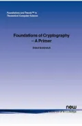 Foundations of Cryptography - a Primer