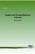 Toeplitz And Circulant Matrices