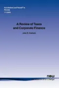 Review of Taxes and Corporate Finance