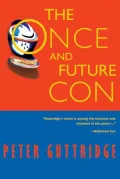 Once and Future Con