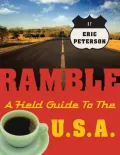 Ramble: A Field Guide to the U. S. A.