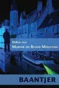 DeKok and Murder on Blood Mountain