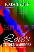 Love's Tender Warriors