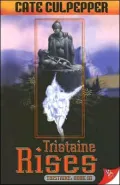 Tristaine Rises