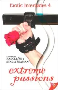 Erotic Interludes 4: Extreme Passions