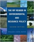 The Rff Reader in Environmental and Resource Policy