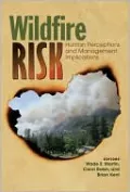 Wildfire Risk: Human Perceptions and Management Implications