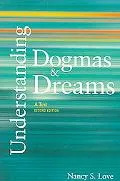 Understanding Dogmas and Dreams: a Text, 2nd Edition
