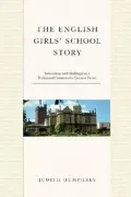 The English Girls' School Story: Subversion and Challenge in a Traditional, Conservative Literary Genre