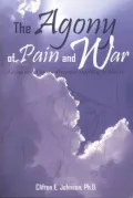 The Agony of Pain And War