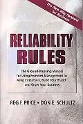 Reliability Rules: The Ground-Breaking Manual for Using Promises Management to Keep Customer...
